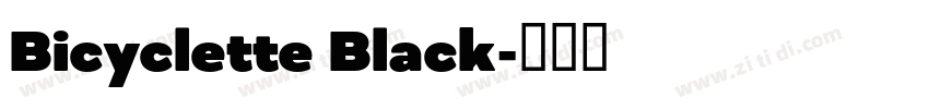 Bicyclette Black字体转换